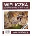 Wielczka. Conjunto Histórico de Minas de Sal