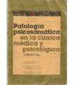 Patología psicosomática en la clínica médica y psicológica