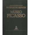 Grandes pinacotecas. Museos de España: Museo Picasso, Tomo I